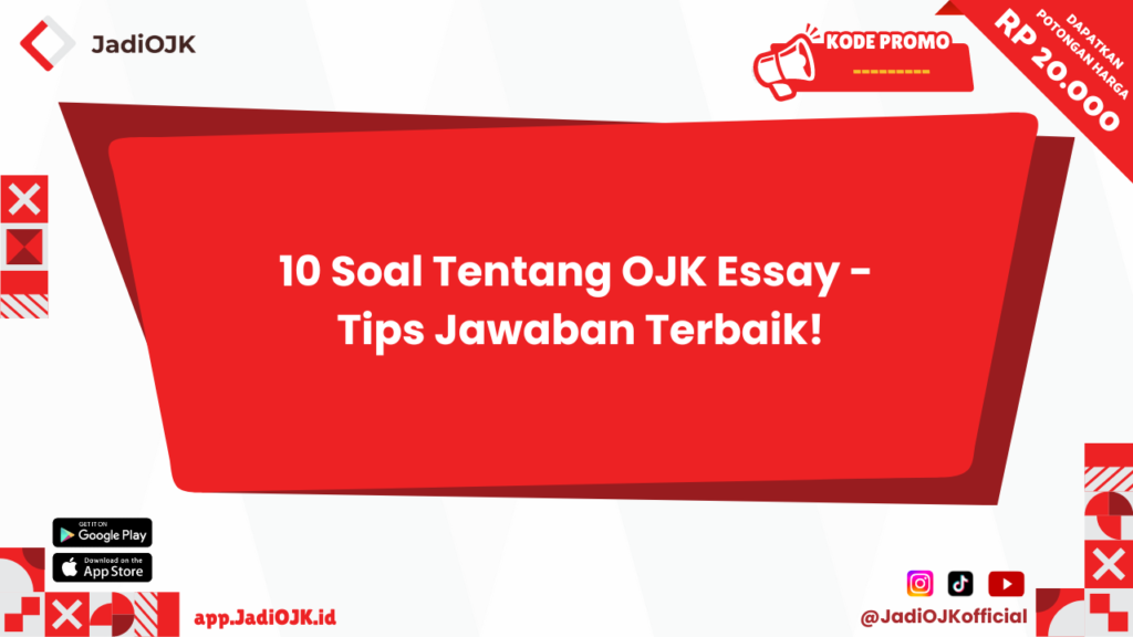 10 Soal Tentang OJK Essay 