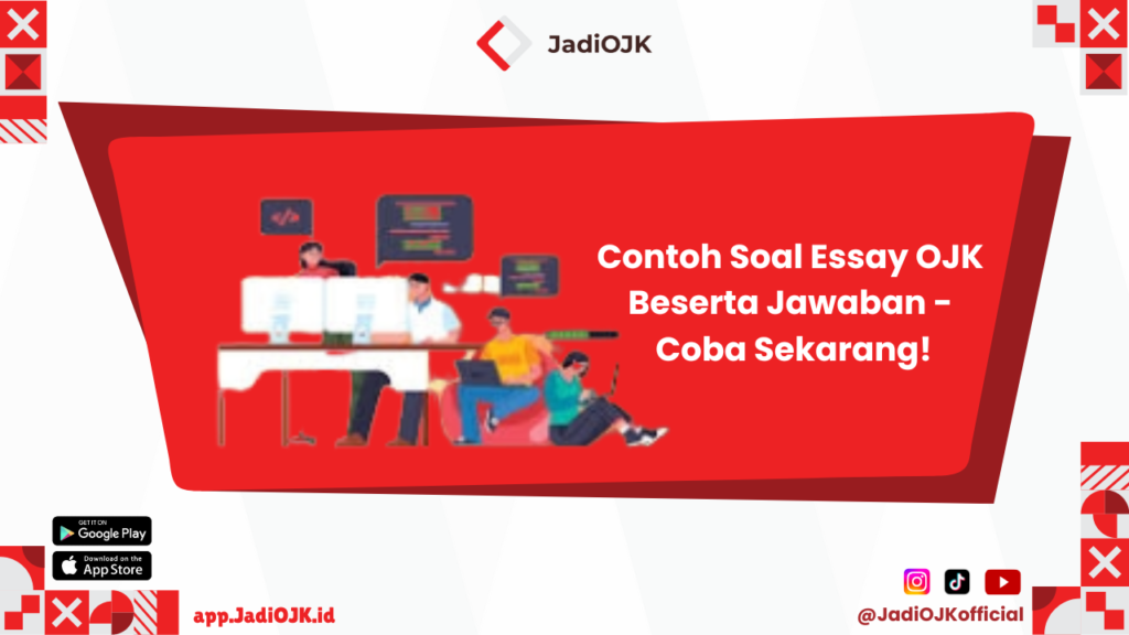 Contoh Soal Essay OJK 
Beserta Jawaban