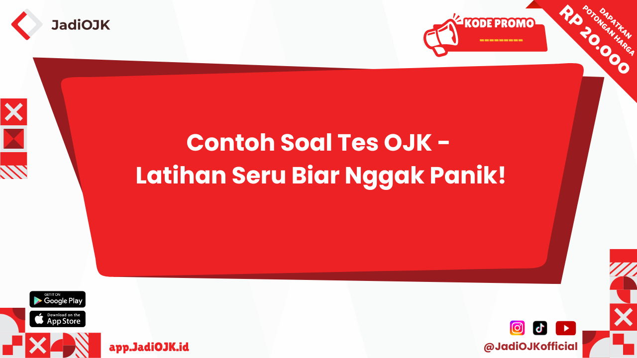 Contoh Soal Tes OJK – Latihan Seru Biar Nggak Panik!