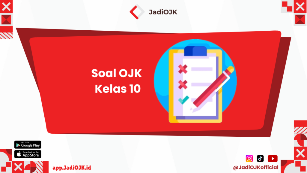 Soal OJK Kelas 10