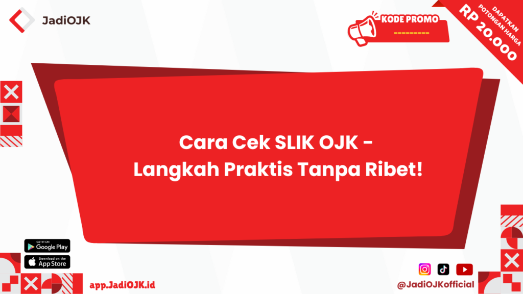 Cara Cek SLIK OJK