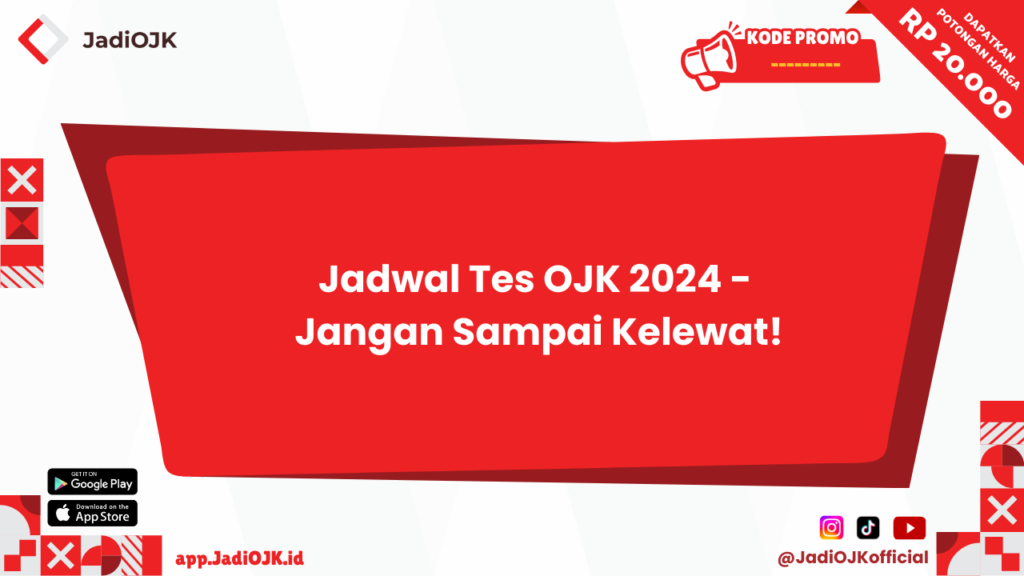 Jadwal Tes OJK 2024