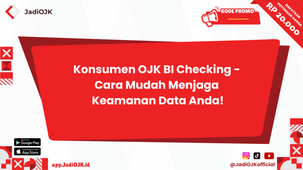 Konsumen OJK BI Checking