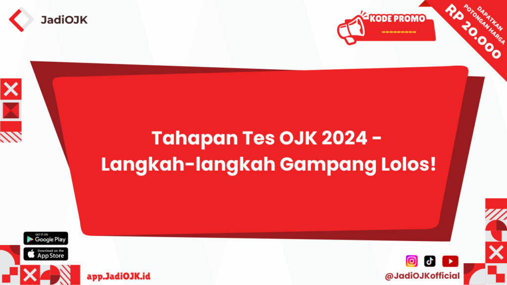 Tahapan Tes OJK 2024