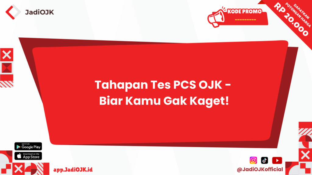 Tahapan Tes PCS OJK